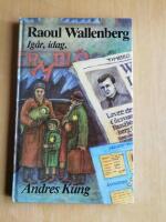 Raoul Wallenberg : ig&aring;r, idag (R1P11)