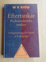 Eftertankar : psykoanalytiska studier (R6H7)