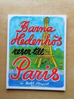 Barna Hedenh&ouml;s reser till Paris (R1A6)