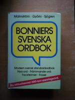 Bonniers svenska ordbok : [modern svensk standardordbok] : [nya ord, fr&auml;mmande ord, facktermer, fraser], (R5C7)