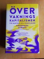 &Ouml;vervakningskapitalismen : vid maktens nya frontlinjer (KP5)
