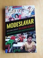 Modeslavar : den globala jakten p&aring; billigare kl&auml;der (KP5)