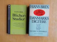 Danmarks digtere - Fyrrtyve kapitler af dansk digtekunsts historie fra Saxo till Pontoppidan + Blicherstudier (Spr&aring;k danska), (KP7)
