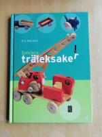 Snickra tr&auml;leksaker (R4C1)