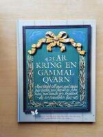 425 &aring;r kring en gammal qvarn (R6E5)