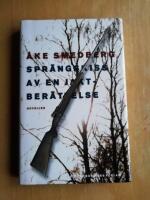 Spr&auml;ngskiss av en jaktber&auml;ttelse : noveller (R2H7)