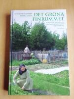 Det gr&ouml;na finrummet : etnicitet, friluftsliv och naturumg&auml;ngets urbanisering (R4F2)