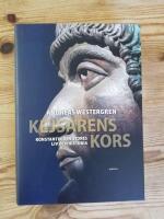 Kejsarens kors - Konstantin den stores liv och historia (R6H2)