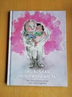 Jag &auml;lskar min pappa &auml;nd&aring; (R1C4)