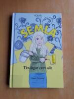 Semla : tio dagar extra allt 8R1E2)