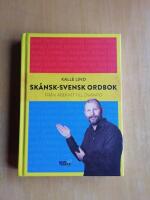 Sk&aring;nsk-svensk ordbok : fr&aring;n abekatt till &ouml;vanpo (R5C6)