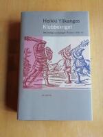 Klubbekriget : det blodiga bondekriget i Finland 1596-97 (R6H6)