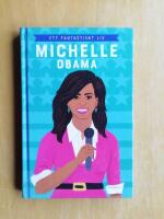 Michelle Obama : ett fantastiskt liv (HA2)