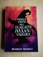 Fr&ouml;ken Smith : den elakaste h&auml;xan i v&auml;rlden (R2P12)