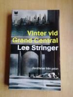 Vinter vid Grand Central : ber&auml;ttelser fr&aring;n gatan (R4G5)