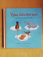Vyssa lulla litet barn (Musiktryck) : vaggvisor f&ouml;r sm&aring; tr&ouml;tta &ouml;ron (R6D4)