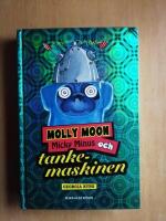 Molly Moon, Micky Minus och tankemaskinen (R1P6)
