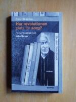 Har revolutionen plats f&ouml;r sorg?  Postumt samtal med John Berger (KP6)