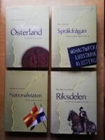 Finlands svenska historia 1 - 4; Sveriges &Ouml;sterland - Fr&aring;n forntid till Gustav Vasa + Riksdelen - Stormakt och Riksspr&auml;ngning 1560 - 1812 + Spr&aring;kfr&aring;gan - Finlandssvenskhetens uppkomst 1812 - 1922 + Nationalstaten - Finlands svenskhet 1922 - 2015 (KP2)