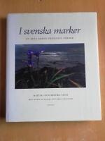 I svenska marker : en resa bland fridlysta v&auml;xter (R4C7)