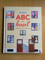 ABC-huset : Vi h&auml;lsar p&aring; hos bokst&auml;verna! (R1C7)