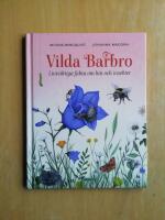 Vilda Barbro : livsviktiga fakta om bin och insekter (KP18)