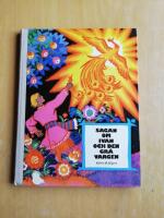 Sagan om Ivan och den gr&aring; vargen : [gammal rysk folksaga], (KP34)