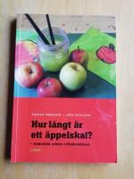 Hur l&aring;ngt &auml;r ett &auml;ppelskal? - tematiskt arbete i f&ouml;rskoleklass (KP8)