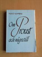 Om Proust och n&aring;gra till (R4E5)
