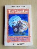 Meditations With The Cherokee (Spr&aring;k engelska), (R6G6)