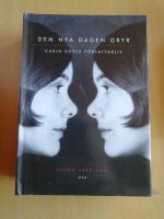 Den nya dagen gryr : Karin Boyes f&ouml;rfattarliv (KP12A)