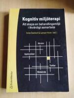 Kognitiv milj&ouml;terapi : Att skapa en behandlingsmilj&ouml; i likv&auml;rdigt samarbete (KP12A)
