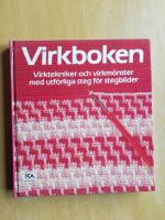 Virkboken : Virktekniker och virkm&ouml;nster med utf&ouml;rliga steg f&ouml;r stegbilder (R6E2)