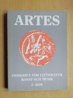 Artes - kvartalstidskrift f&ouml;r konst, litteratur och musik. Nr 3 1979 (R4E1)