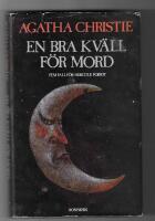 En bra kv&auml;ll f&ouml;r mord : fem fall f&ouml;r Hercule Poirot