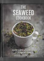 The Seaweed Cookbook