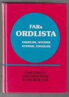 FARs ordlista : engelsk/svensk, svensk/engelsk : p&aring; omr&aring;det ekonomi-redovisning-revision