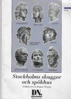 Stockholms skuggor och sp&ouml;khus : artikelserier ur Dagens nyheter