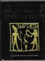 The British Museum dictionary of ancient Egypt