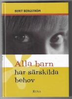Alla barn har s&auml;rskilda behov