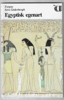 Egyptisk egenart - grundproblem i gammalegyptisk kultur