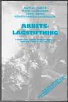 Arbetslagstiftning 2019 : lagar och andra f&ouml;rfattningar som de lyder 1 juli 2019