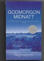 Godmorgon midnatt - En Dalziel och Pascoe-roman