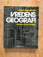 Vredens geografi : r&auml;dslan f&ouml;r de f&aring;taliga