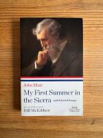 My First Summer in the Sierra : and Selected Essays