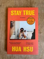 Stay True