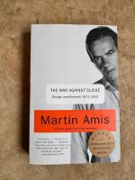 The War Against Clich&eacute;: Essays and Reviews 1971&ndash;200