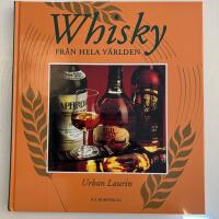 Whisky fr&aring;n hela v&auml;rlden