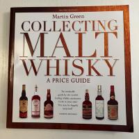 Collecting Malt Whisky A Price Guide