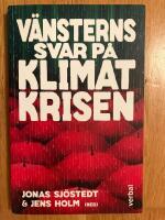 V&auml;nsterns svar p&aring; klimatkrisen